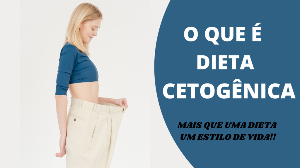 DIETA CETOGÊNICA