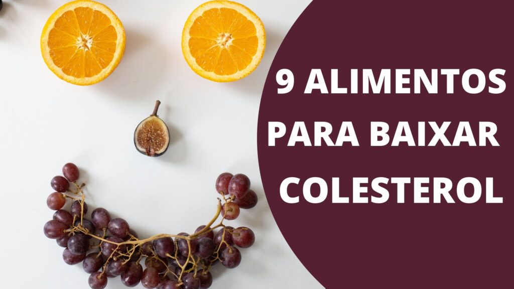 ALIMENTOS NATURAIS PARA REDUZIR O COLESTEROL LDL